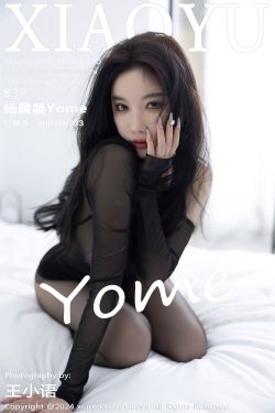 [XIAOYU]语画界 2024.04.03 Vol.1230 杨晨晨Yome/(83P)